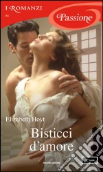 Bisticci d'amore. E-book. Formato EPUB ebook