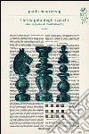 L' arcangelo degli scacchi. Vita segreta di Paul Morphy. E-book. Formato EPUB ebook di Paolo Maurensig