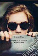 Esercizi di sevizia e seduzione. E-book. Formato EPUB