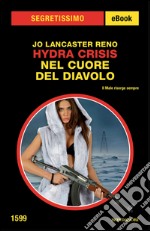 Hydra crisis. Nel cuore del diavolo. E-book. Formato EPUB ebook