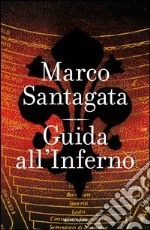 Guida all'Inferno. E-book. Formato EPUB ebook