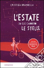 L' estate in cui caddero le stelle. E-book. Formato EPUB ebook