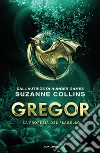 La profezia del flagello. Gregor. E-book. Formato EPUB ebook di Suzanne Collins