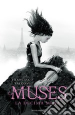 Muses. La decima musa. E-book. Formato EPUB ebook