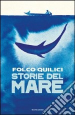 Storie del mare. E-book. Formato EPUB ebook