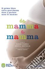 Da mamma a mamma. E-book. Formato EPUB ebook