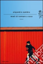 Modi di tornare a casa. E-book. Formato EPUB ebook