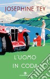 L' uomo in coda. E-book. Formato EPUB ebook