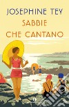 Sabbie che cantano. E-book. Formato EPUB ebook