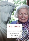 A proposito del giallo. E-book. Formato EPUB ebook di P. D. James