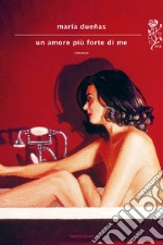 Un amore più forte di me. E-book. Formato EPUB ebook