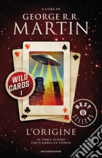 L' origine. Wild cards. E-book. Formato EPUB ebook di Martin G. R. R. (cur.)