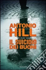 Il suicidio dei buoni. E-book. Formato EPUB ebook