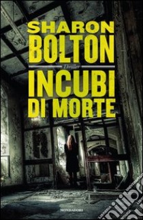 Incubi di morte. E-book. Formato EPUB ebook di Sharon Bolton