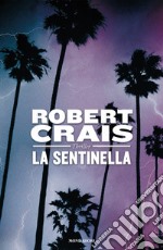 La sentinella. E-book. Formato EPUB ebook