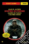 Sniper extreme. Campo di fuoco L'ultimo muro. E-book. Formato EPUB ebook di Alan D. Altieri