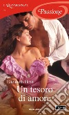 Un tesoro di amore. E-book. Formato EPUB ebook