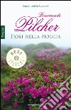 Fiori nella pioggia. E-book. Formato EPUB ebook