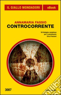 Controcorrente. E-book. Formato EPUB ebook di Annamaria Fassio