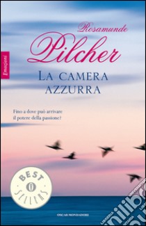 La camera azzurra. E-book. Formato EPUB ebook di Rosamunde Pilcher