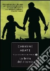 La festa del ritorno. E-book. Formato EPUB ebook di Carmine Abate