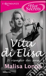 Vita di Elisa. E-book. Formato EPUB ebook