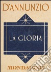 La gloria. E-book. Formato EPUB ebook