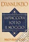 La fiaccola sotto il moggio. E-book. Formato EPUB ebook