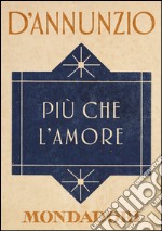 Più che l'amore. E-book. Formato EPUB ebook