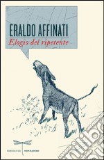 Elogio del ripetente. E-book. Formato EPUB ebook