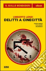 Delitti a Cinecittà. E-book. Formato EPUB ebook