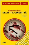 Delitti a Cinecittà. E-book. Formato EPUB ebook