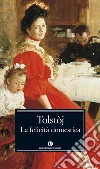 La felicità domestica. E-book. Formato EPUB ebook di Lev Tolstoj