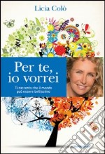 Per te, io vorrei. E-book. Formato EPUB ebook