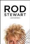 Rod. L'autobiografia. E-book. Formato EPUB ebook