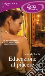 Educazione al piacere. E-book. Formato EPUB ebook