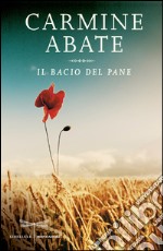 Il bacio del pane. E-book. Formato EPUB ebook