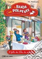 La fatto dei libri da salvare. La banda delle polpette. E-book. Formato EPUB ebook