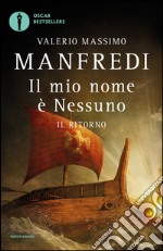 Il mio nome è Nessuno. Il ritorno. E-book. Formato EPUB ebook