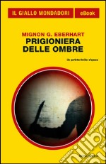 Prigioniera delle ombre. E-book. Formato EPUB ebook