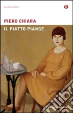 Il piatto piange. E-book. Formato EPUB ebook