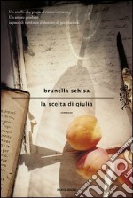 La scelta di Giulia. E-book. Formato EPUB ebook