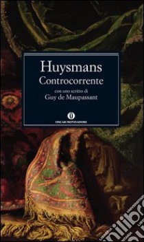 Controcorrente. E-book. Formato EPUB ebook di Joris-Karl Huysmans