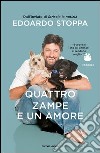 Quattro zampe e un amore. E-book. Formato EPUB ebook