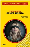 Senza uscita. E-book. Formato EPUB ebook di Leigh Russell
