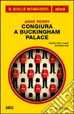 Congiura a Buckingham Palace. E-book. Formato EPUB ebook