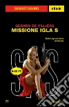 Missione IGLA S. E-book. Formato EPUB ebook di Gérard de Villiers