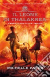 Il leone di Thalakrea. Cronache dell'età del bronzo. E-book. Formato EPUB ebook di Michelle Paver