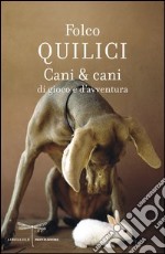 Cani & cani di gioco e d'avventura. E-book. Formato EPUB