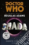 Doctor Who. Shada. E-book. Formato EPUB ebook